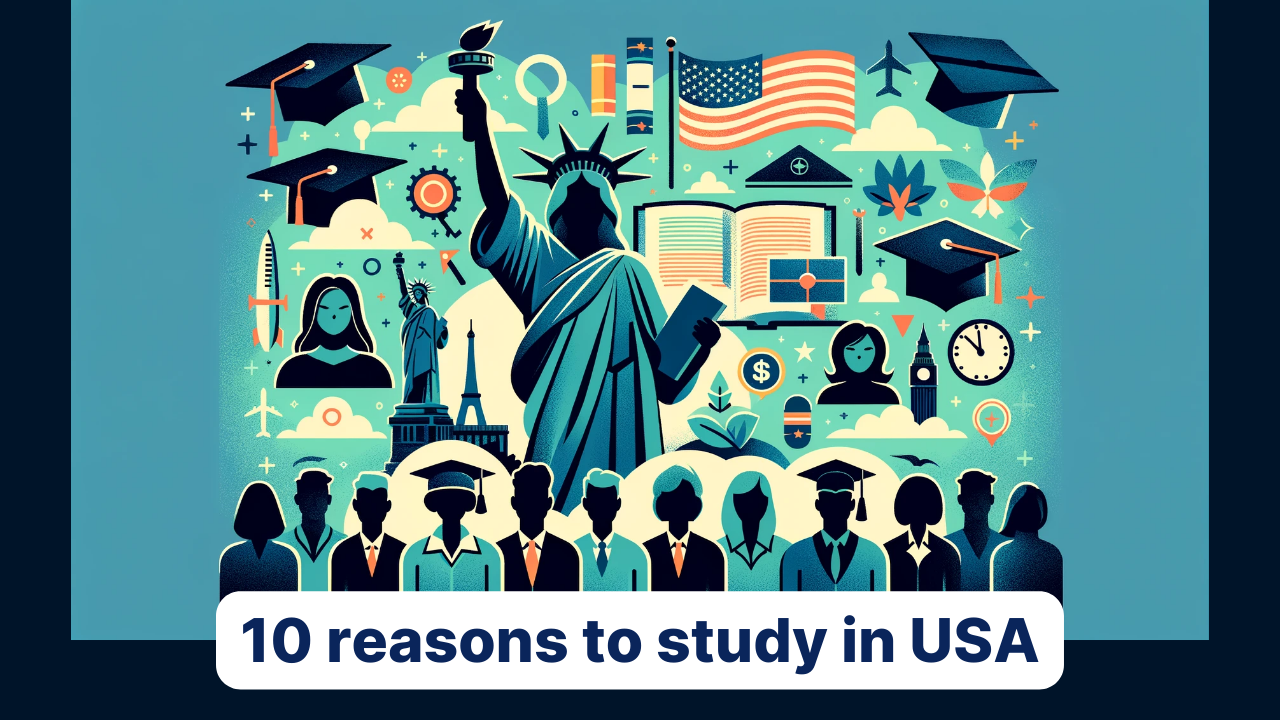 10 Reasons Why You Should Study in the USA