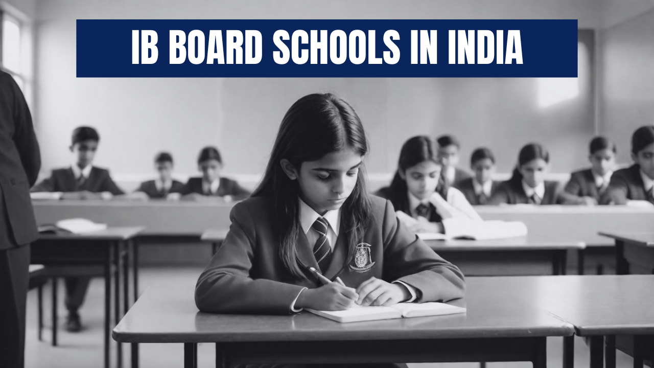Cracking the Code: A Guide to IB Board Schools in India