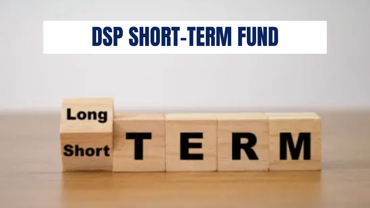 DSP Short Term Fund 