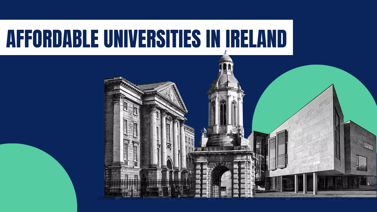 Top Affordable Universities in Ireland