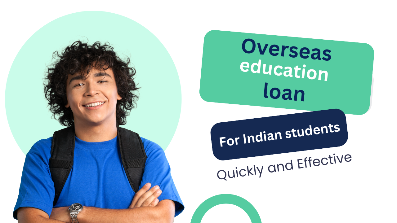 Overseas education loans for Indian students