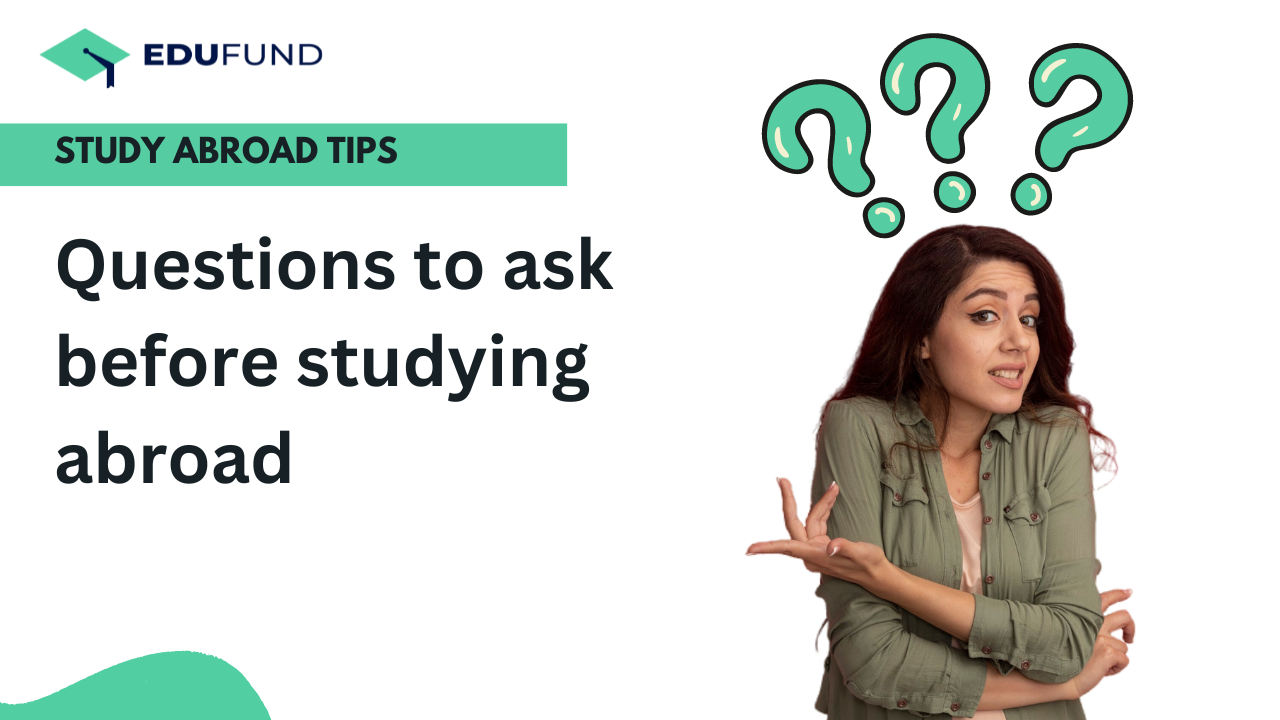Questions to ask before studying abroad